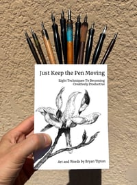 Image 1 of Zine: Just Keep the Pen Moving