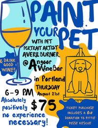 Image 1 of PORTLAND: Paint Your Pet at Angoor Wine Bar Thursday August 21st 6PM