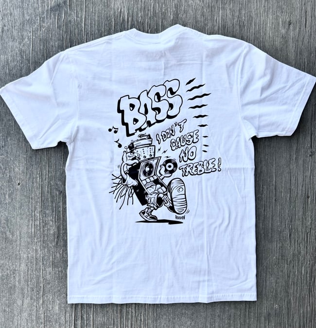 “BASS I don’t cause no Treble!” Tshirt