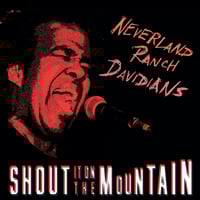 Image 1 of Neverland Ranch Davidians "Shout It On The Mountain" 