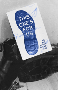 Image 2 of This One's For Us: An All-Butch Pin Up Zine