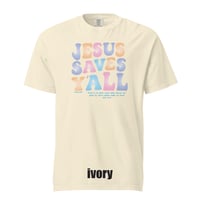 Image 3 of Jesus Saves Y'all Groovy with pastel colors - Comfort Colors tee - FREE SHIPPING!!