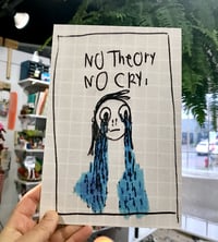 Image 1 of NO THEORY NO CRY postcard
