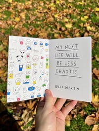 Image 3 of My Next Life Will Be Less Chaotic - Billy Martin