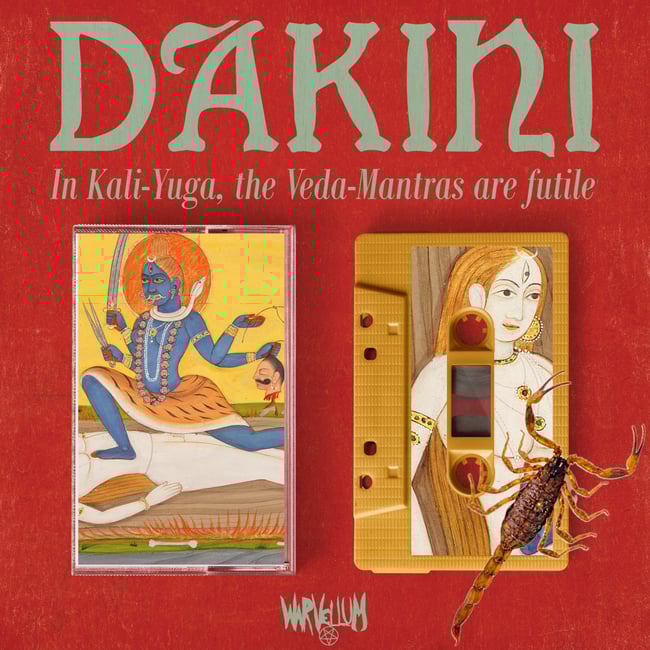 DAKINI - In Kali-Yuga, the Veda-Mantras are futile SCORPION EDITION
