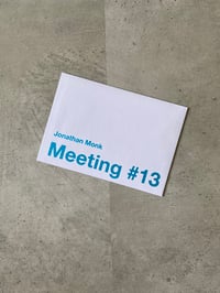 Image 1 of Meeting #13 by JONATHAN MONK