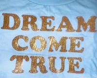 🩵Dream Come True Tee 🩵