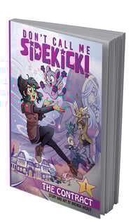Image 1 of Don't Call Me Sidekick! Book 1: The Contract