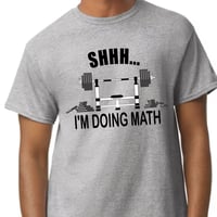 Image 2 of Shh... I'm Doin Math funny gym shirt