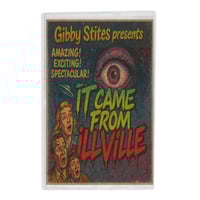 It Came From iLLViLLE Cassette