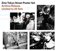 Image 1 of Zine Tokyo Street Poster Set (Archive Release / Limited to 20 Sets)
