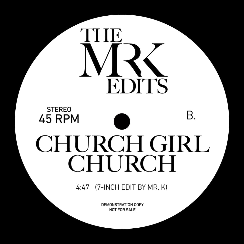 [7"] Rise & Shine b/w Church Girl Church— MXMRK-2073