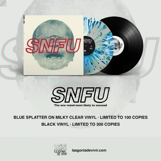 Image of PRE-ORDER NOW! LADV217 - SNFU "the one voted most likely to succeed" LP REISSUE