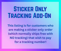 Sticker Only TRACKING Add-On