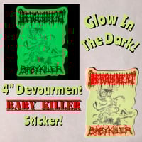 Image 1 of Glow In The Dark Devourment Baby Killer Glossy Finish Die Cut Vinyl Sticker