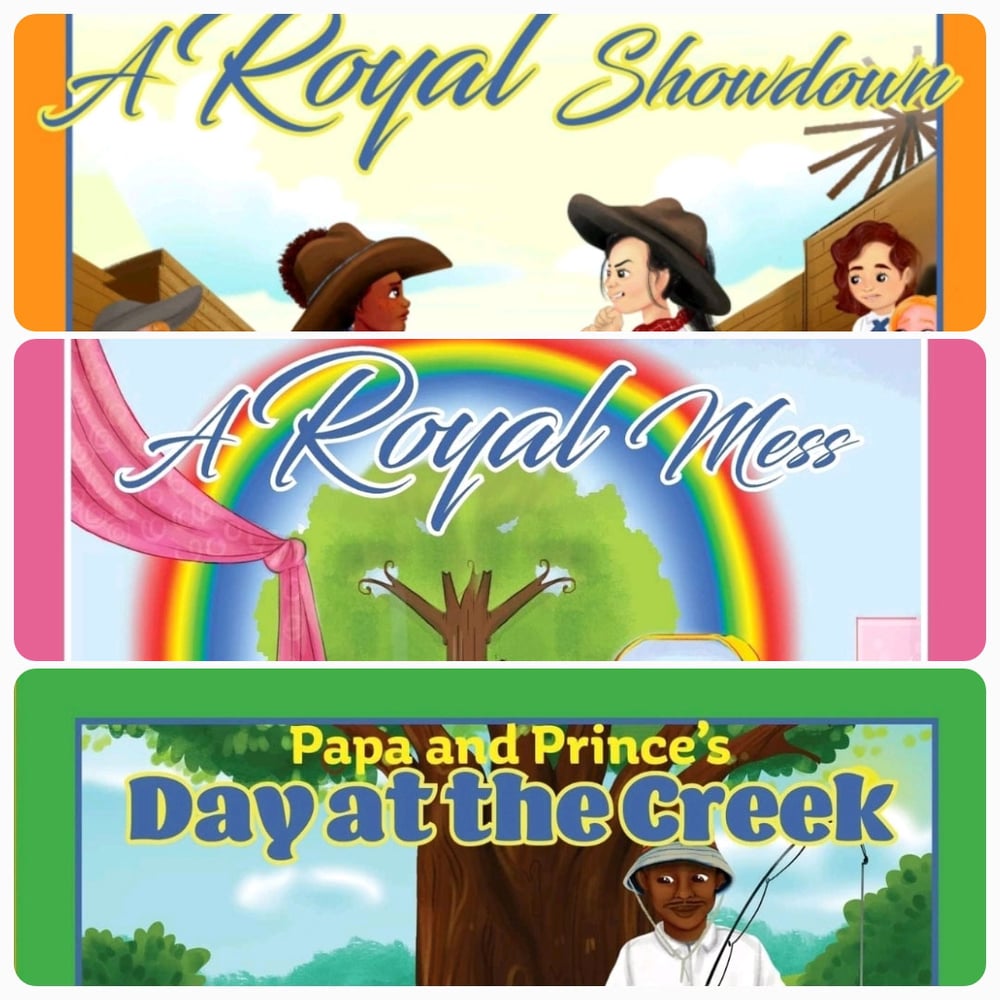 Image of Bundle #3 A Royal Showdown, A Royal Mess, Papa and Prince's Day at the Creek