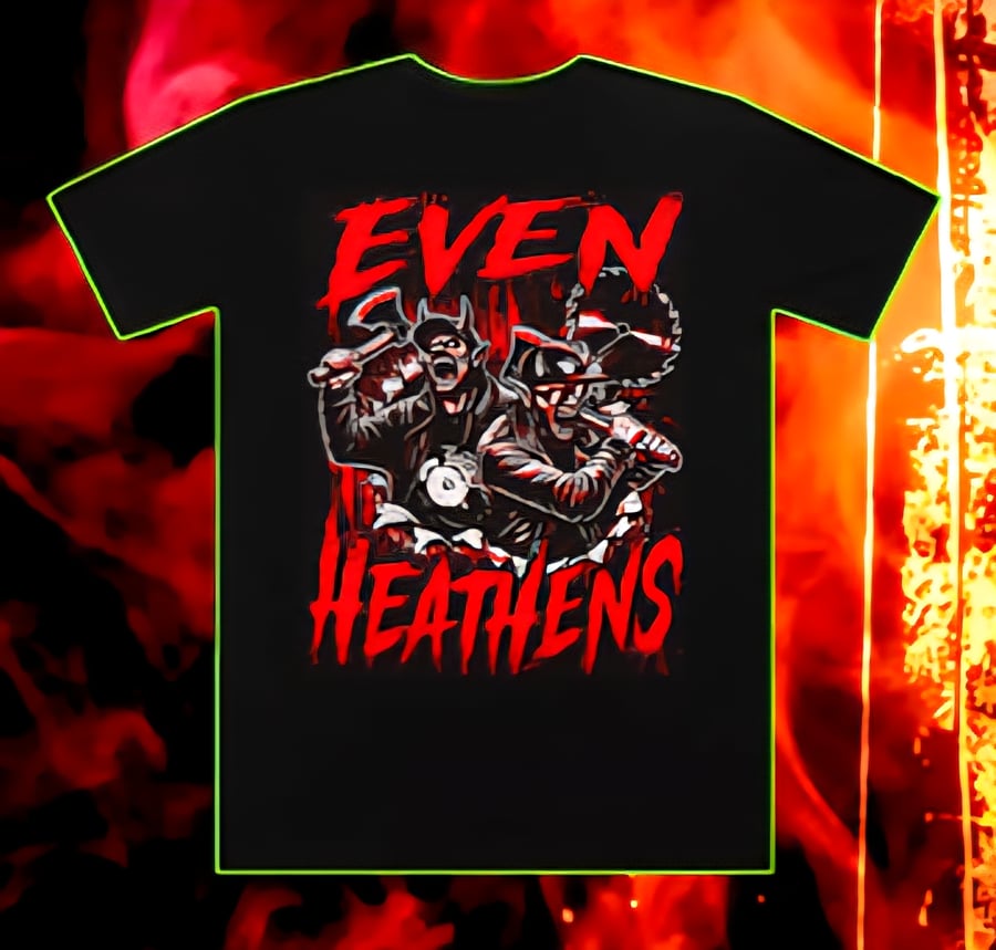 Image of EVEN HEATHENS: HANDFUL  OF CANCEL Tshirt 