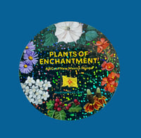 Plants of Enchantment Sticker