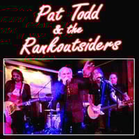 Image 1 of  Pat Todd & The Rankoutsiders "It Ain't Comin' / Look Who's Back In Town" 7"