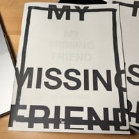 MY MISSING FRIEND