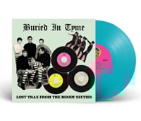 Image 2 of V/A "Buried in Tyme: Lost Trax from the Moody Sixties" LP (turquoise vinyl)