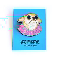 Image 2 of “Nervous” pin