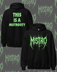 Mistrosity Hoodie