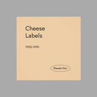 Image 1 of [MASALA NOIR®] CHEESE LABELS (1950–1990)