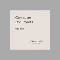 Image 1 of [MASALA NOIR®] COMPUTER DOCUMENTS (1950–2010)