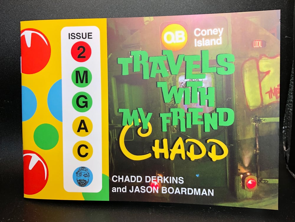 Travels With My Friend Chadd Zine