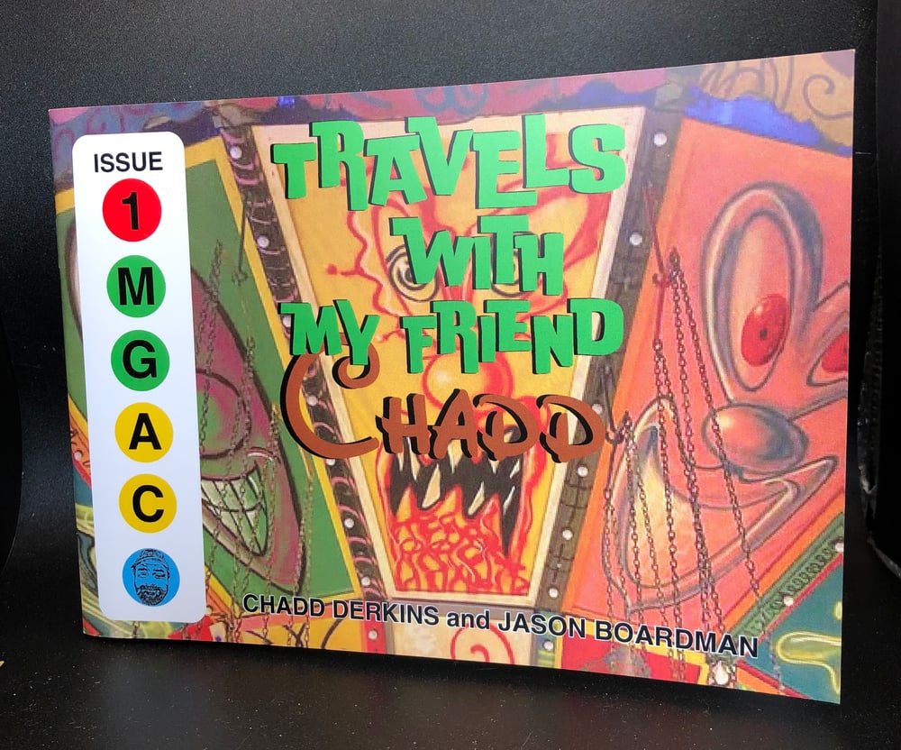 Travels With My Friend Chadd Zine