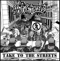 Anticitizen  ''Take To The Streets'' LP