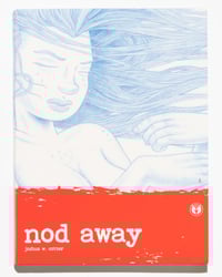 Image 1 of Nod Away Volume 1 by Joshua W Cotter