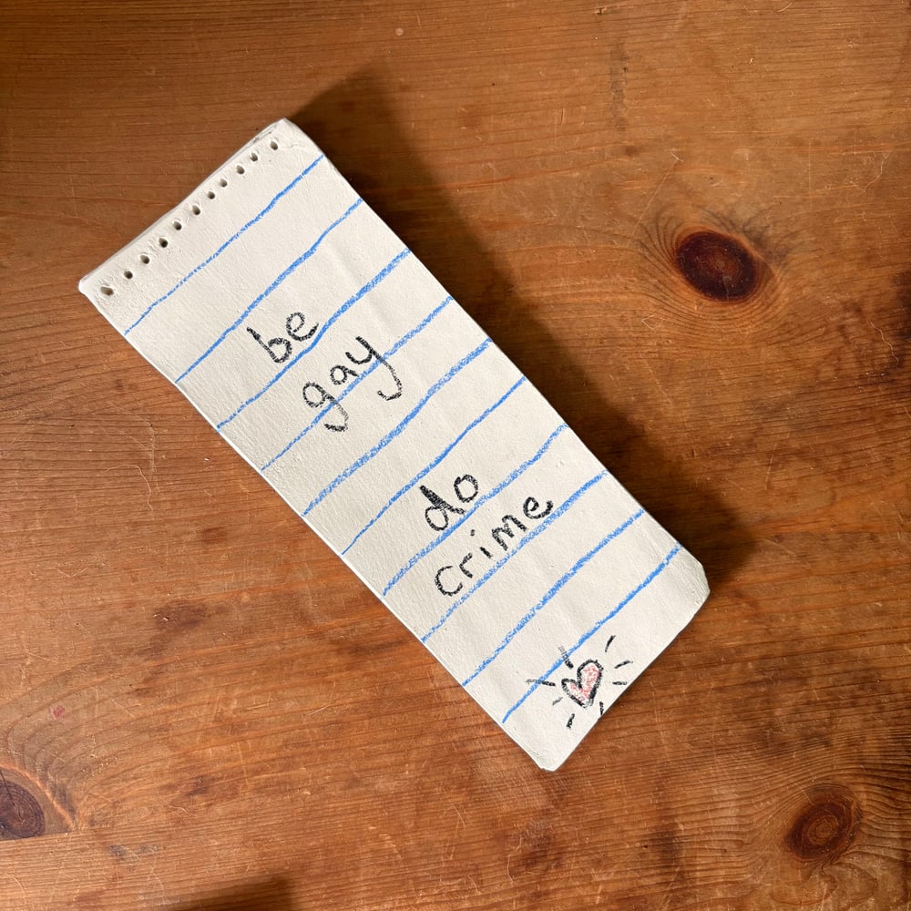 Image of Be Gay Ceramic note