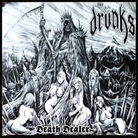 The Drunks "Death Dealer" LP