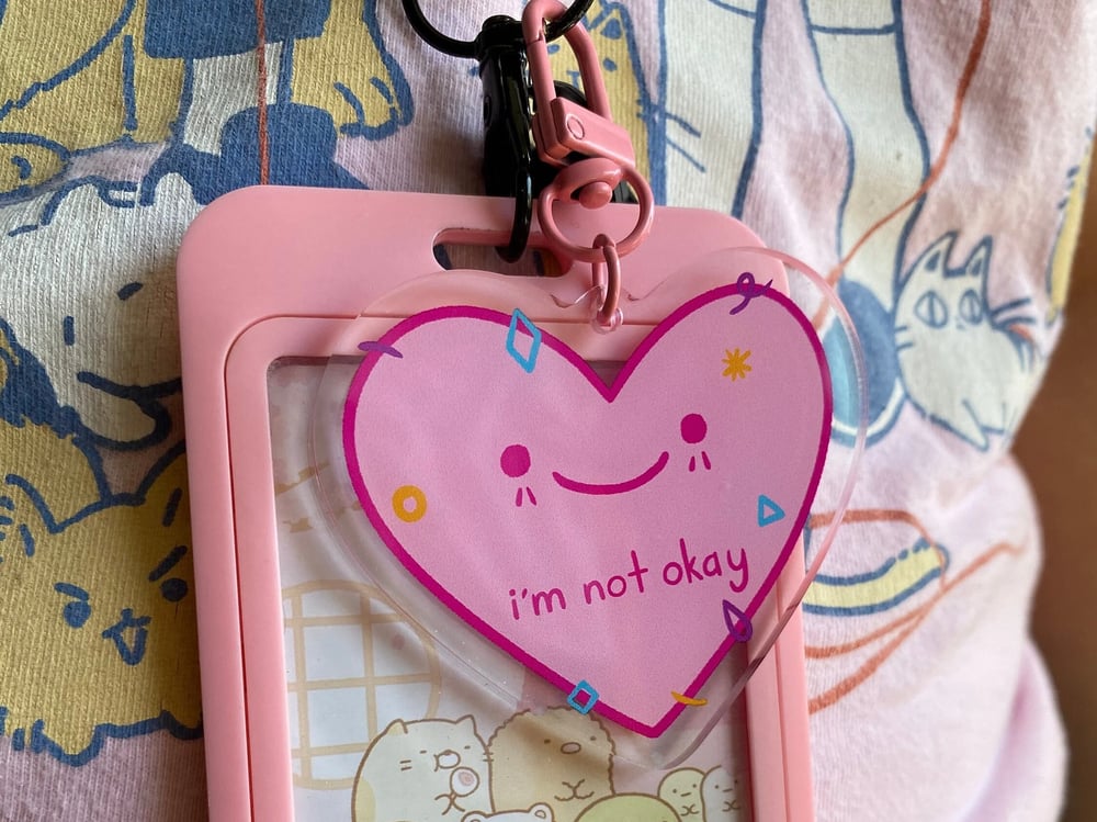 Image of I'm Not Doing Okay Acrylic Keychain