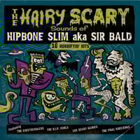 Hipbone Slim, Sir Bald Diddley "The Hairy Scary Sounds of..." LP (green vinyl)