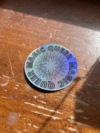 "Queer Magic" Holographic sticker