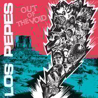 Los Pepes "Out of the Void" LP