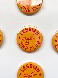Image 3 of Lesbian Zine Club Button