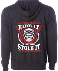 Image 1 of Ride it Like you stole it Hoodie