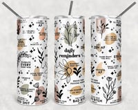 Tumbler-Daily Reminders 20 oz Skinny Tumbler Wrap Sublimation
