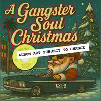 Image 1 of A Gangster Soul Christmas™️  Vol.2  