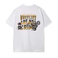 Image 1 of WHEELIES ARE NOT A CRIME
