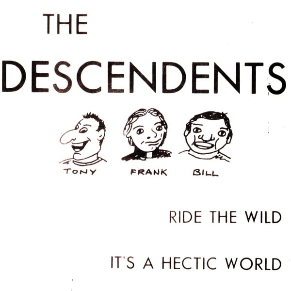 Image of DESCENDENTS – Ride The Wild / It's A Hectic World 7"