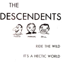 Image 1 of DESCENDENTS – Ride The Wild / It's A Hectic World 7"