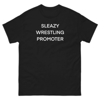 SLEAZY WRESTLING PROMOTER