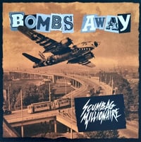 Scumbag Millionaire "Bombs Away" 7"