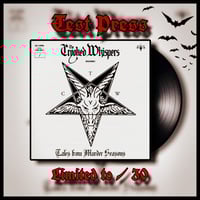 The Crooked Whispers ~ Tales From Murder Seasons TEST PRESS PRE ORDER *** SOLD OUT ***