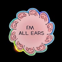 I'm All Ears Sticker